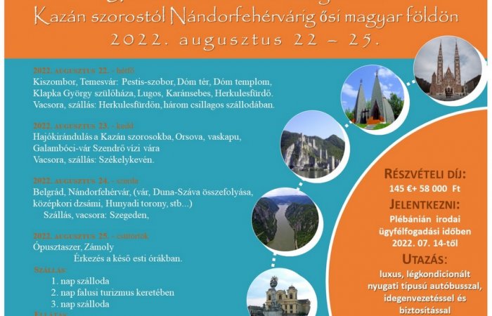 Zarándoklat - Kazán szorostól Nándorfehérvárig