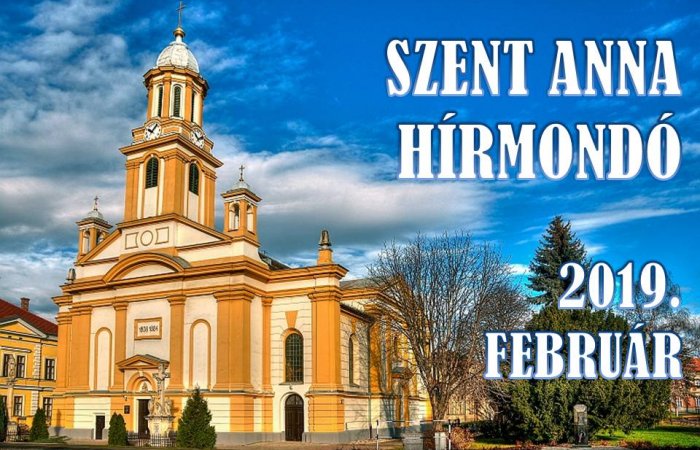 SZENT ANNA HÍRMONDÓ - 2019. FEBRUÁR