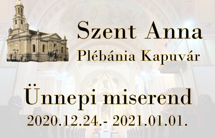 Ünnepi miserend templomainkban
