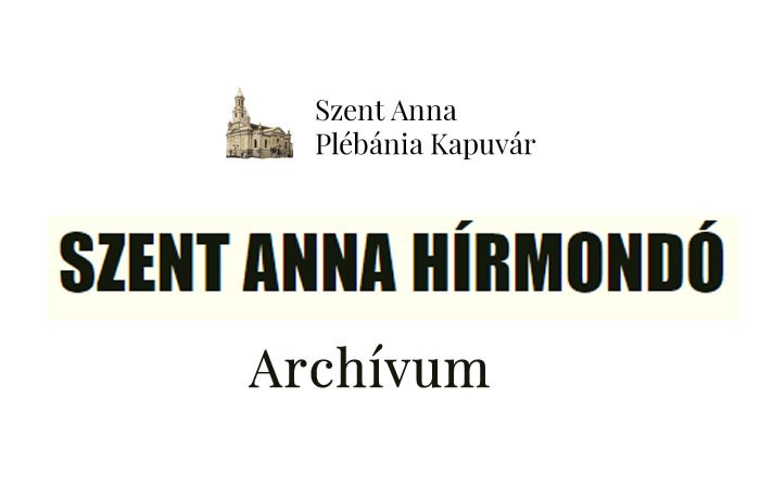 Szent Anna Hírmondó archívum
